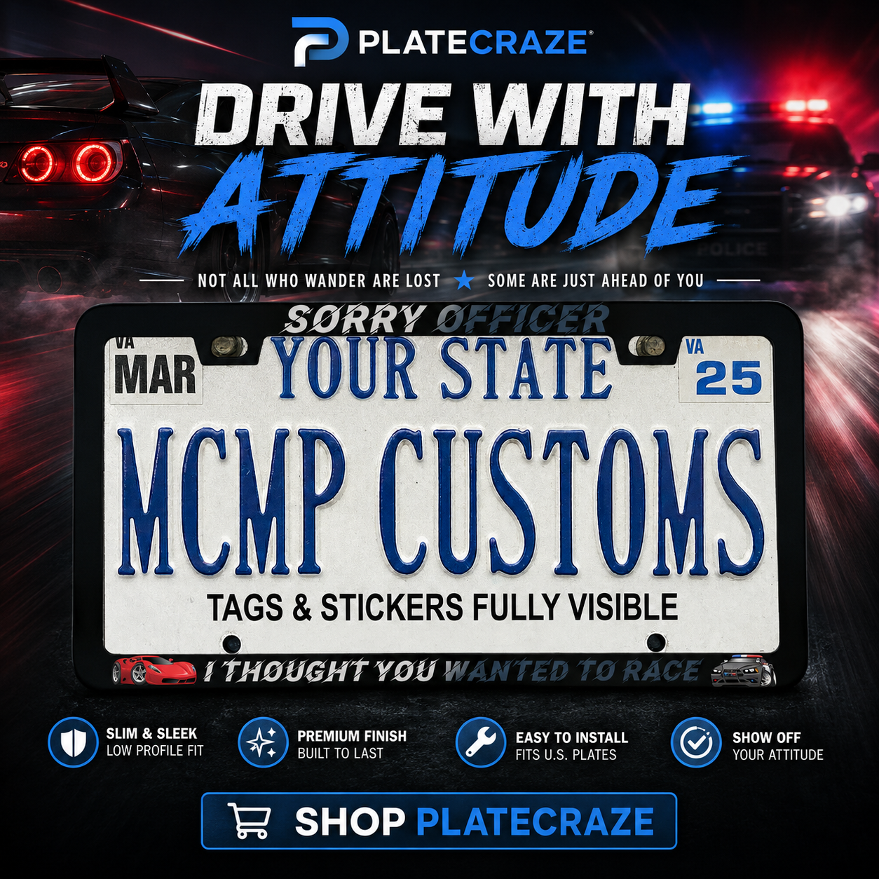 Sorry Officer I Thought You Wanted To Race Funny Aluminum License Plate Frame