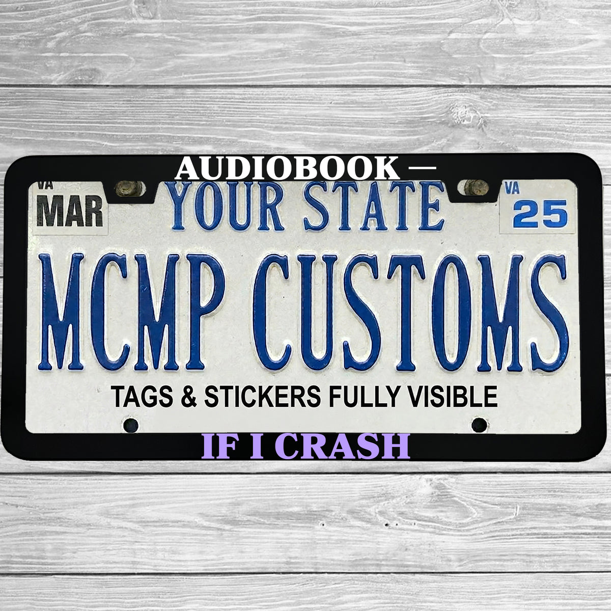 Audiobook If I Crash License Plate Frame, Funny Book Lover Car Frame, Reader and Librarian Gift