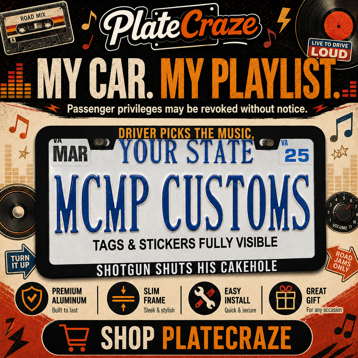 Driver Picks The Music, Shotgun Shuts His Cakehole License Plate Frame