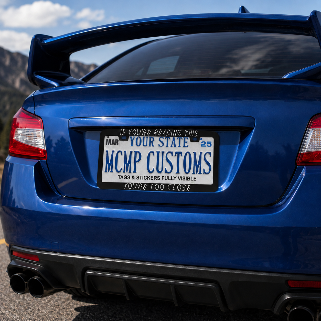 If You Are Reading This You're Too Close Anti-Tailgate Aluminum License Plate Frame