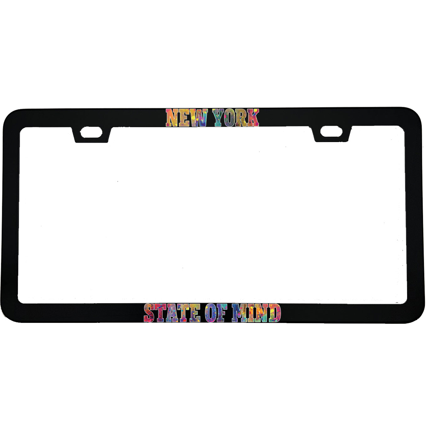 "New York State Of Mind" state pride aluminum license plate frame — front view