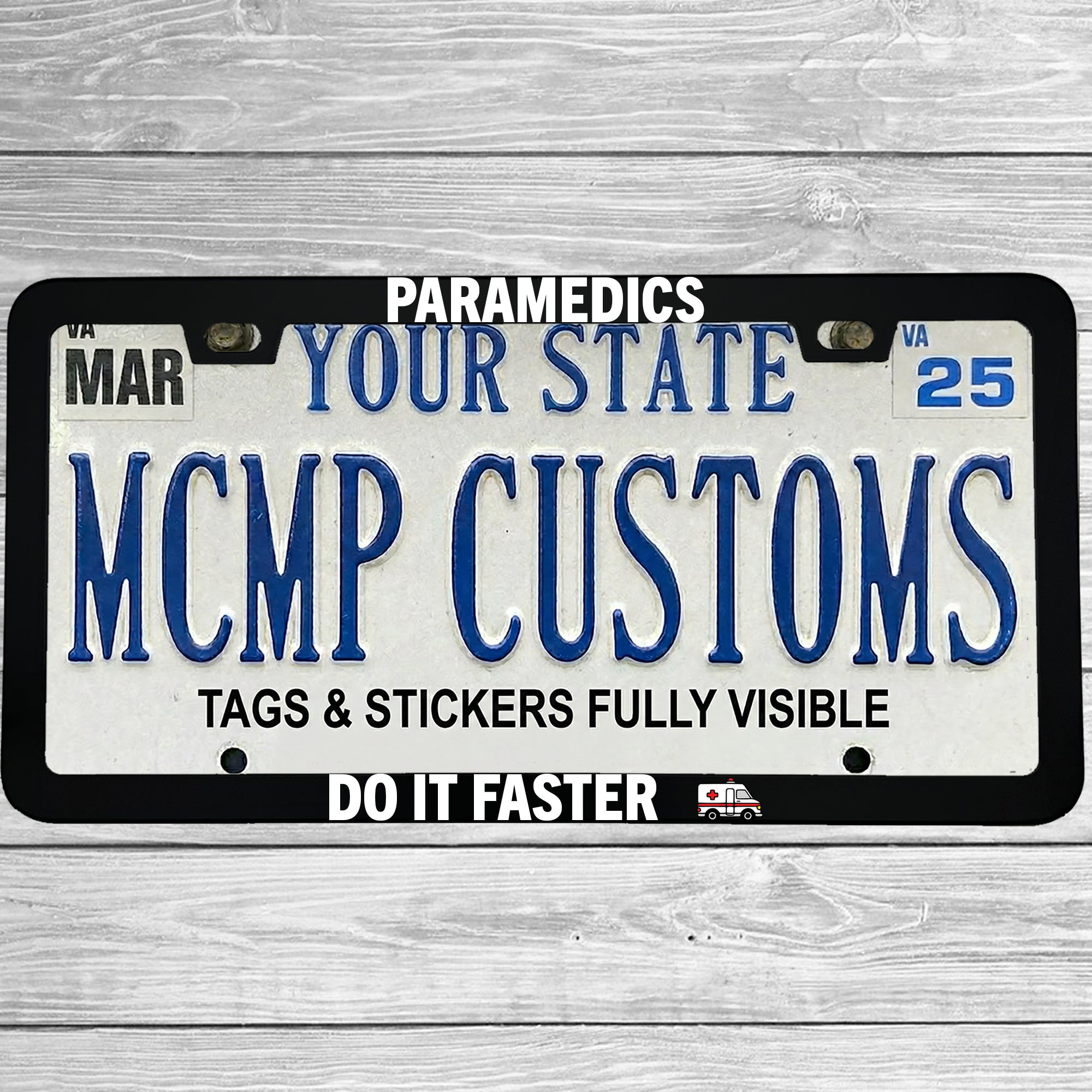 "Paramedics Do It Faster" license plate frame shown on vehicle β lifestyle photo