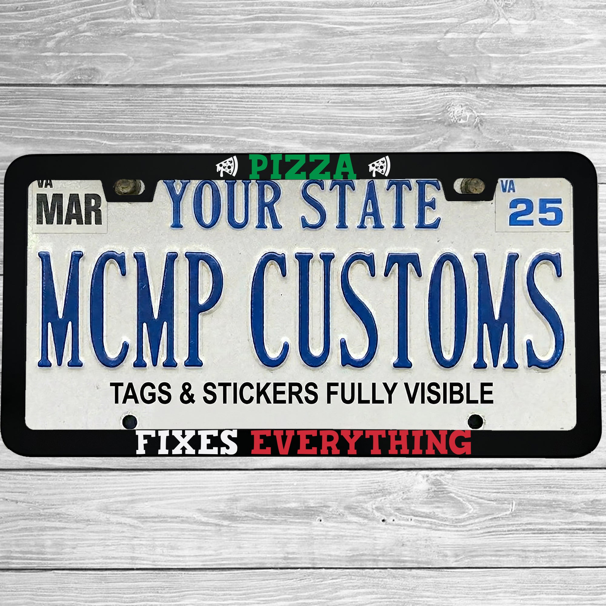 "Pizza Fixes Everything" license plate frame shown on vehicle β lifestyle photo