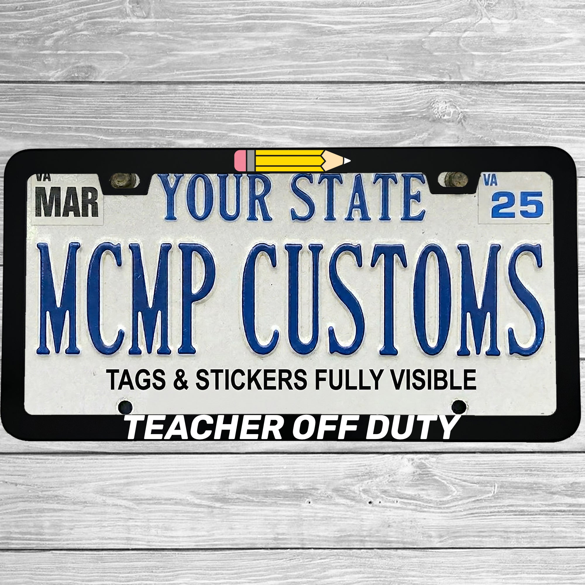 "Teacher Off Duty" license plate frame shown on vehicle β lifestyle photo