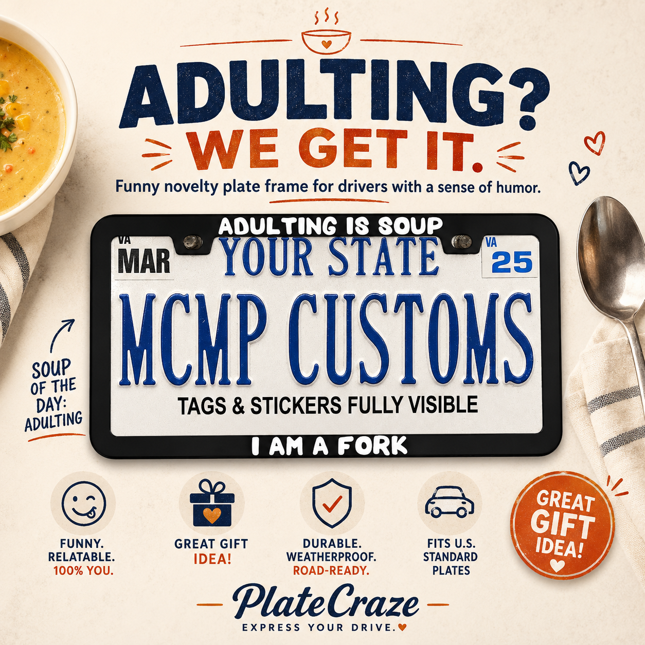 Adulting Is Soup, I Am A Fork Funny Aluminum License Plate Frame