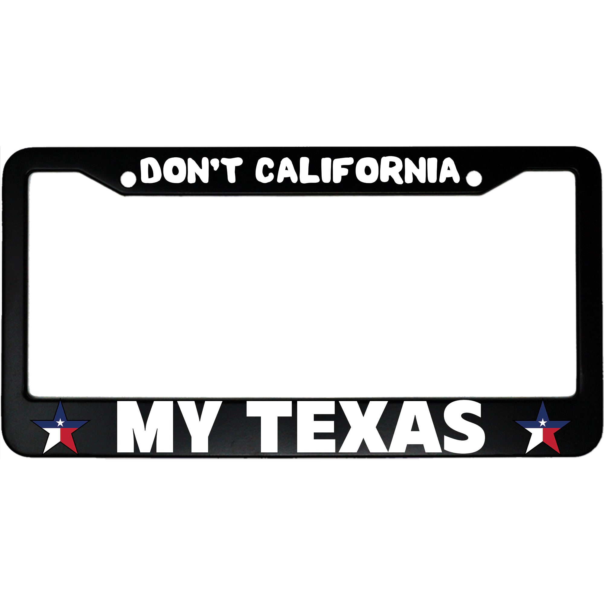 Don't California My Texas