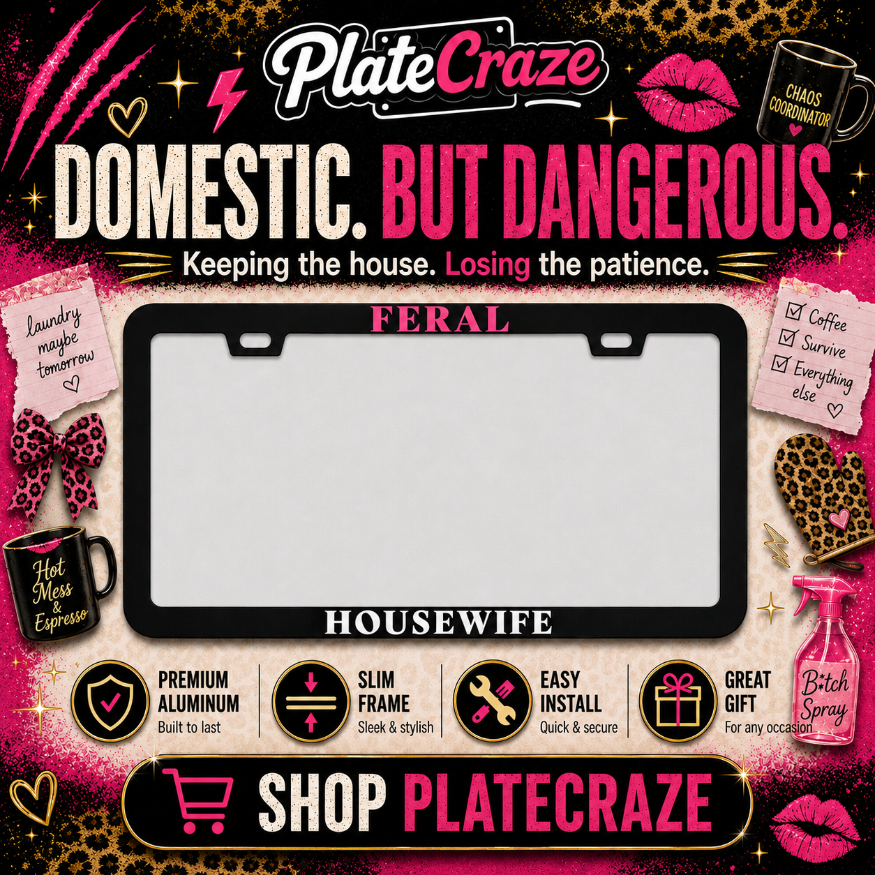 Feral Housewife License Plate Frame