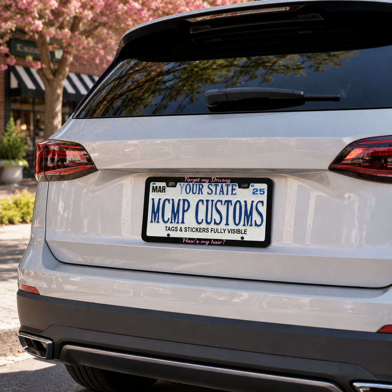 Forget My Driving How's My Hair Funny Aluminum License Plate Frame