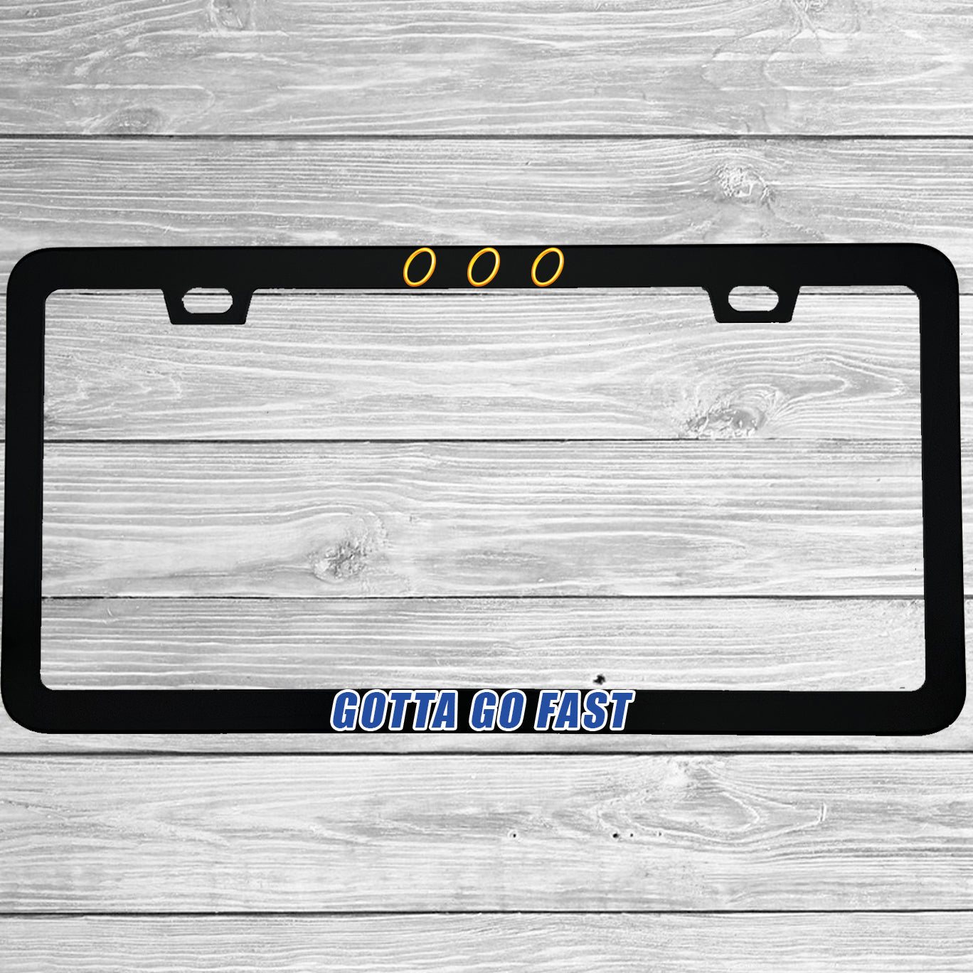 Gotta Go Fast License Plate Frame | Funny Aluminum Car Gift | MCMP Customs