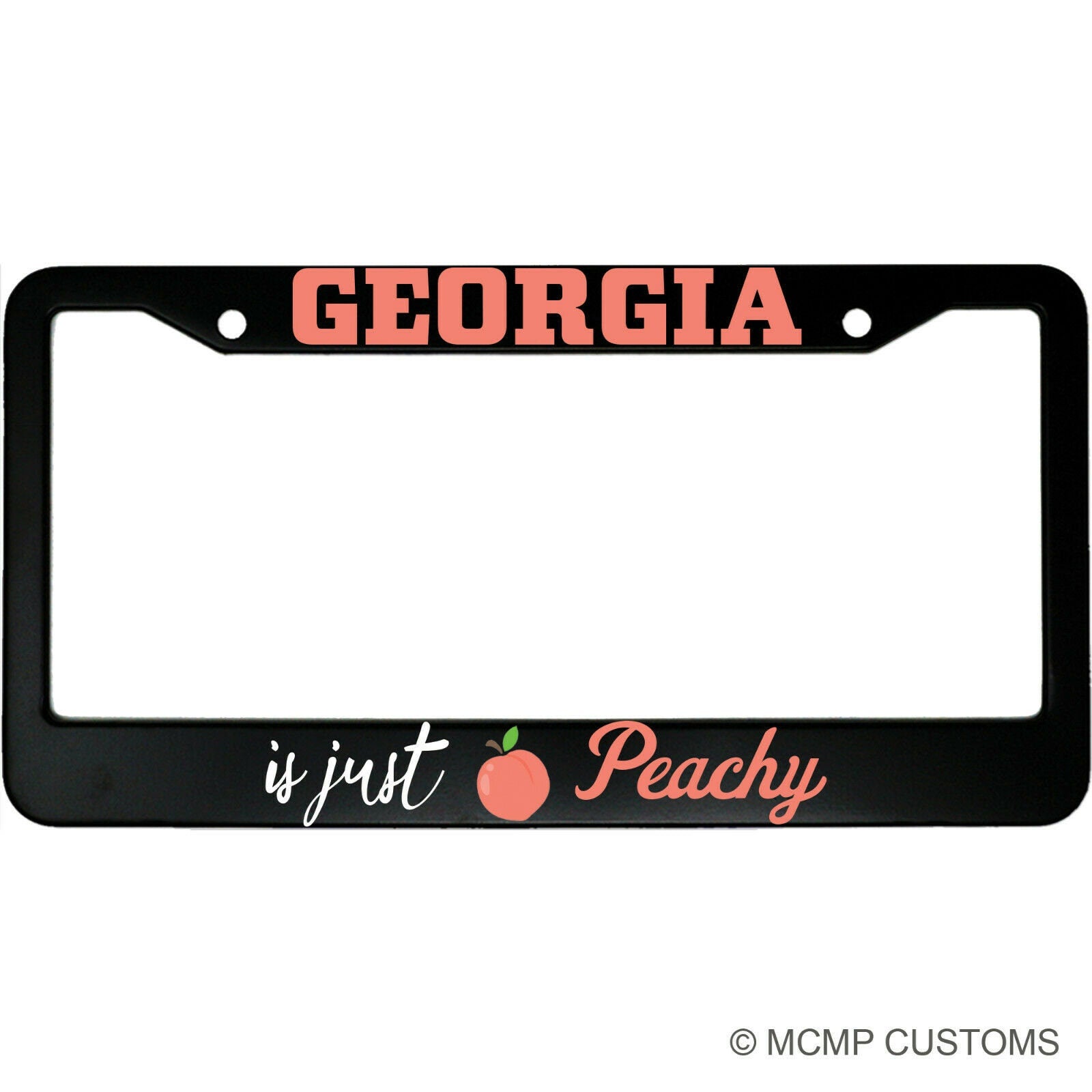 Georgia Is Just Peachy License Plate Frame - Cute Aluminum Car Accessory for Georgia Lovers
