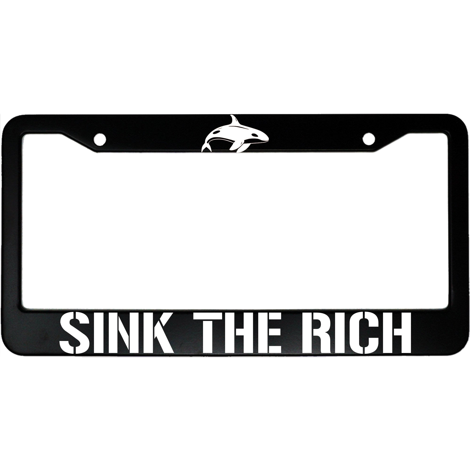 Sink The Rich License Plate Frame - Bold Aluminum Car Accessory for Orca Conservation Supporters