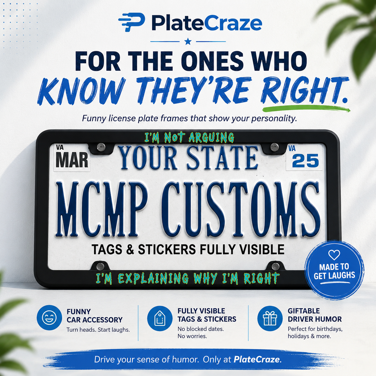 I'm Not Arguing I'm Explaining Why I'm Right Funny Aluminum License Plate Frame