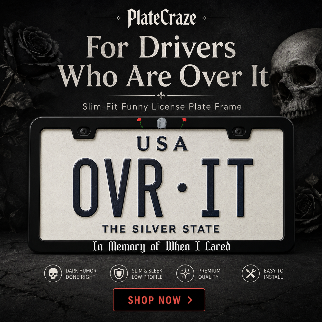 In Memory Of When I Cared Funny Aluminum License Plate Frame