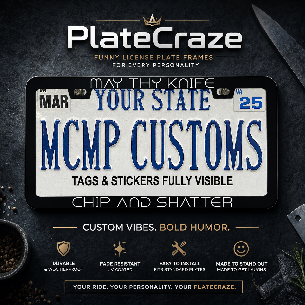 May Thy Knife Chip and Shatter Sci-Fi Aluminum License Plate Frame