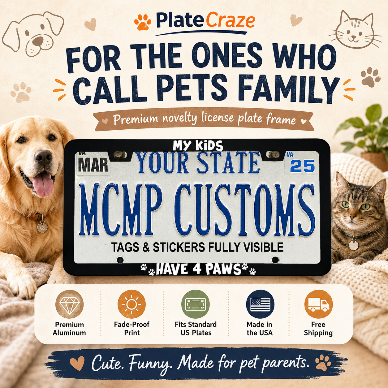 My Kids Have 4 Paws Dog Lover Aluminum License Plate Frame