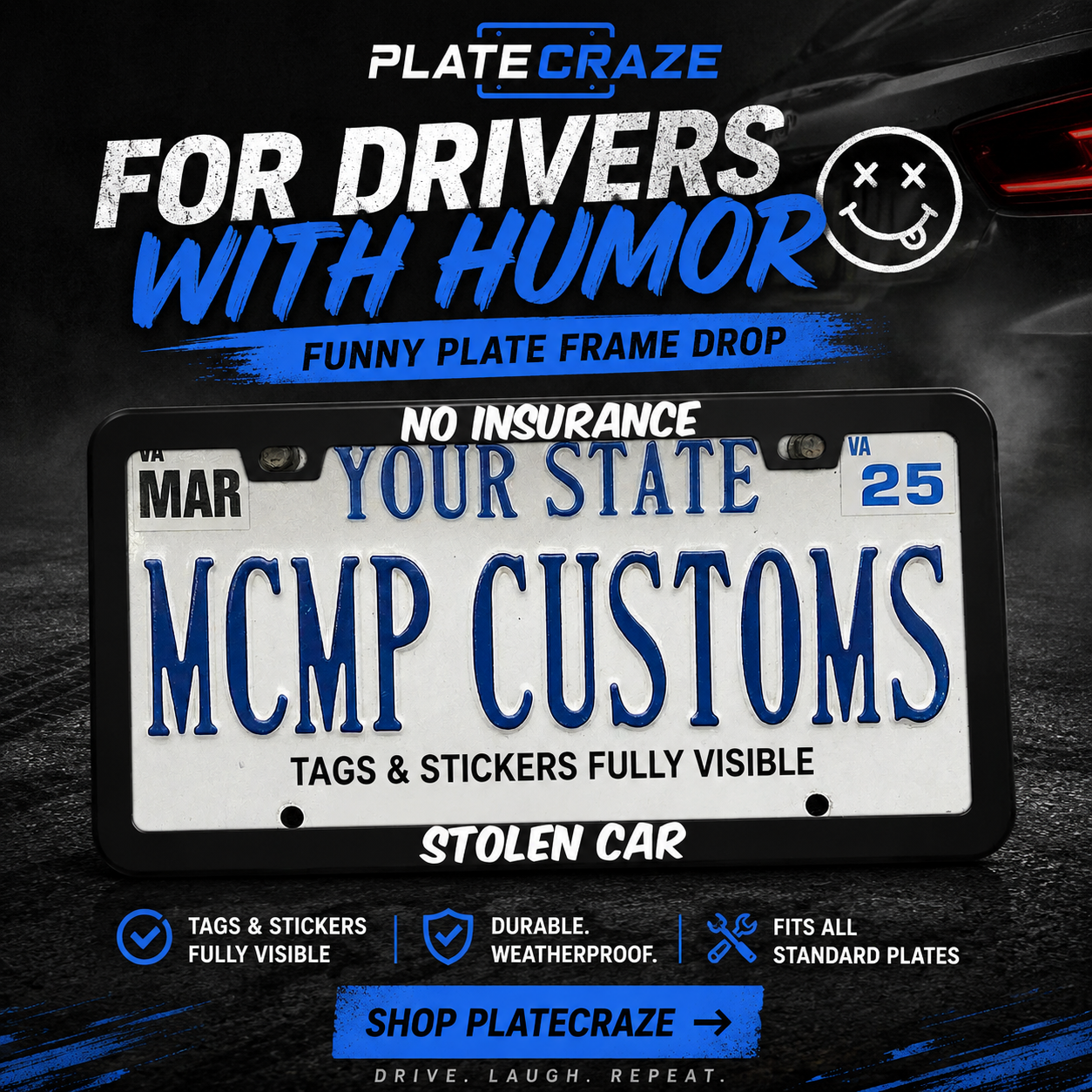 No Insurance Stolen Car Funny Aluminum License Plate Frame