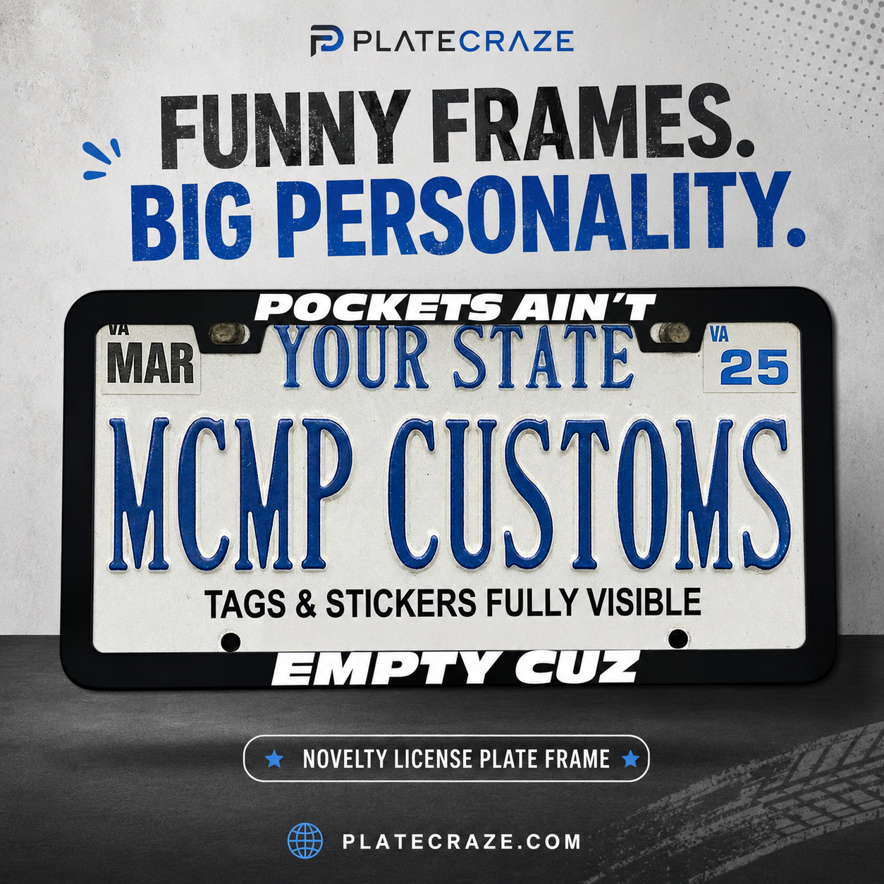 Pockets Ain't Empty Cuz Car Enthusiast Aluminum License Plate Frame