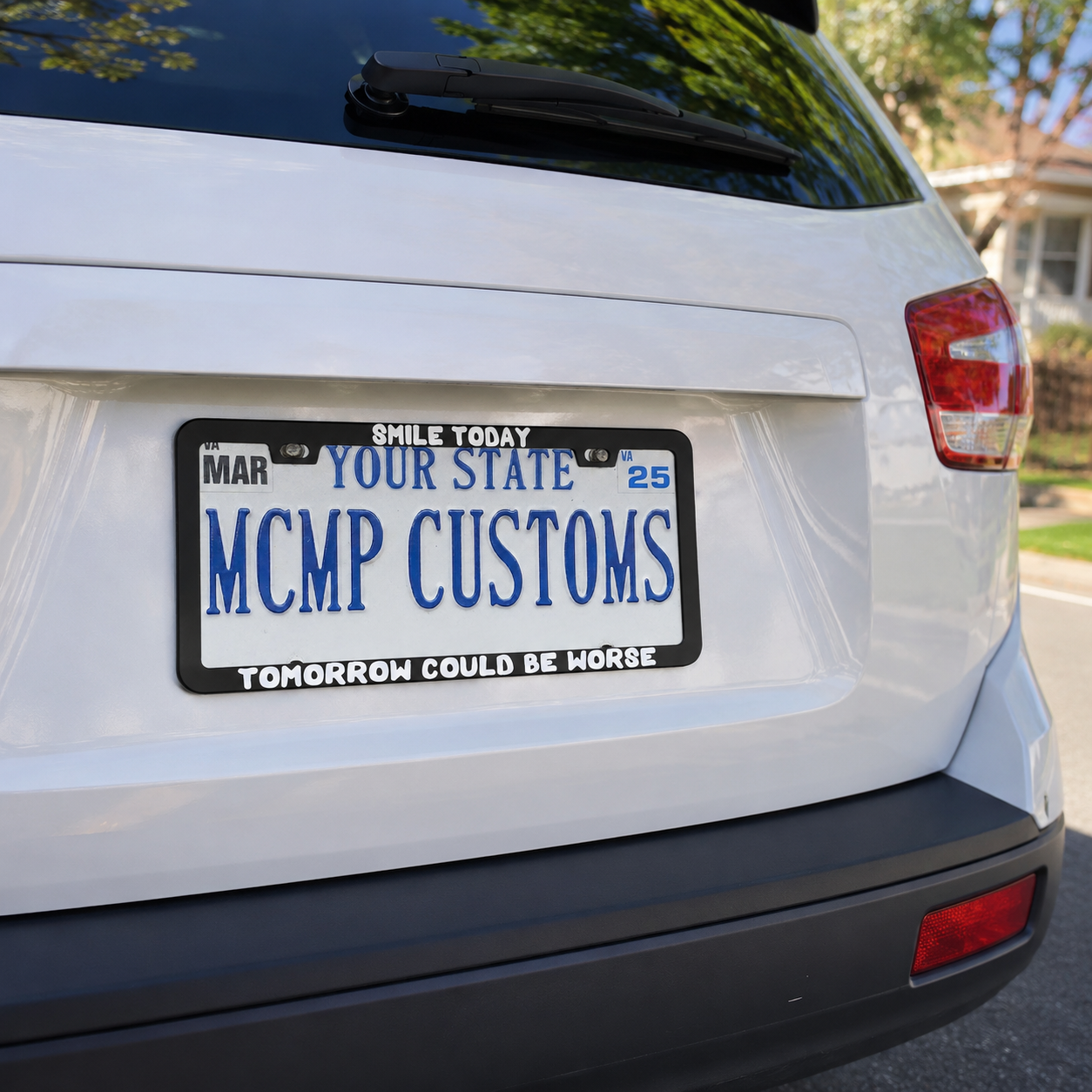 Smile Today Tomorrow Could Be Worse license plate frame lifestyle photo