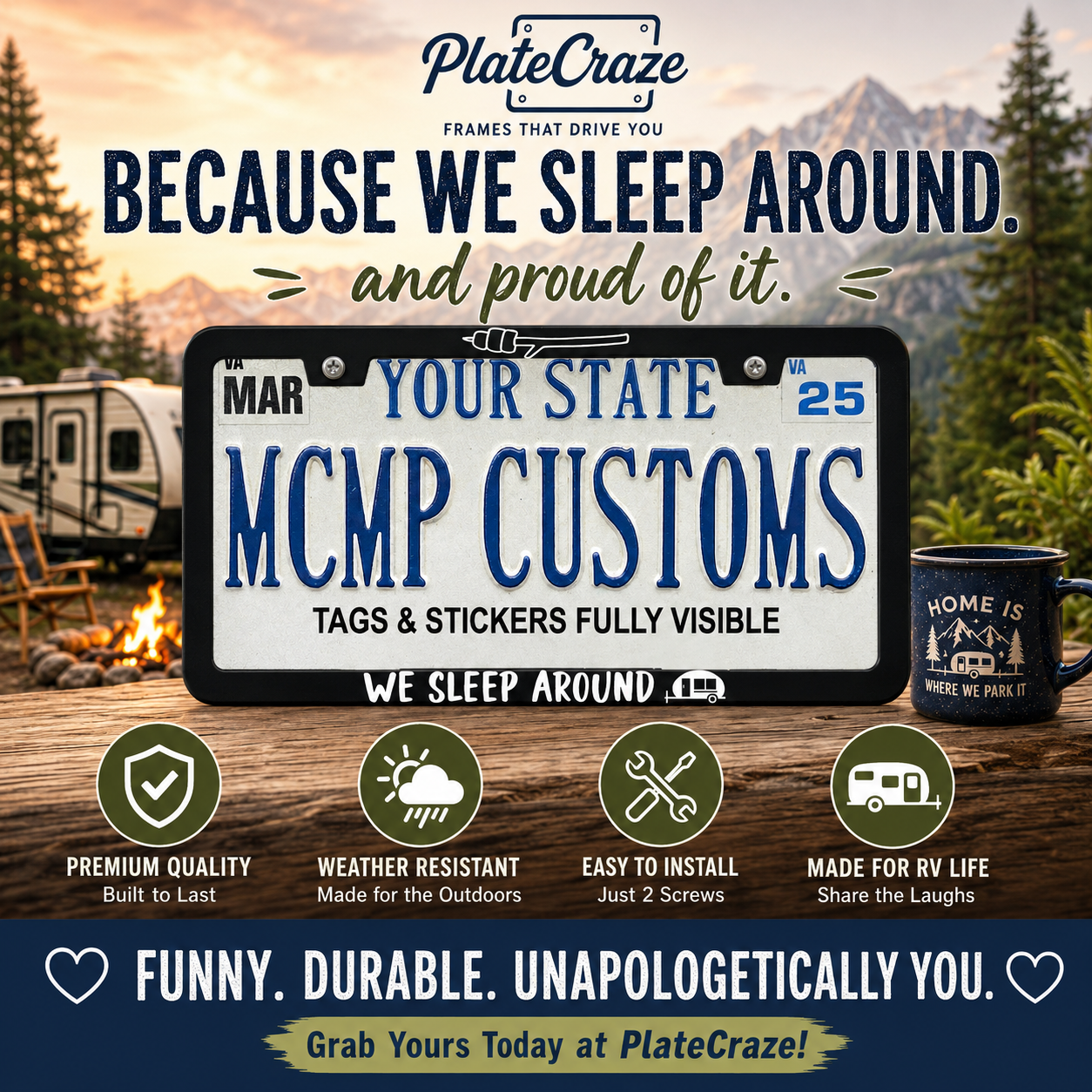 We Sleep Around Outdoor Adventure Aluminum License Plate Frame