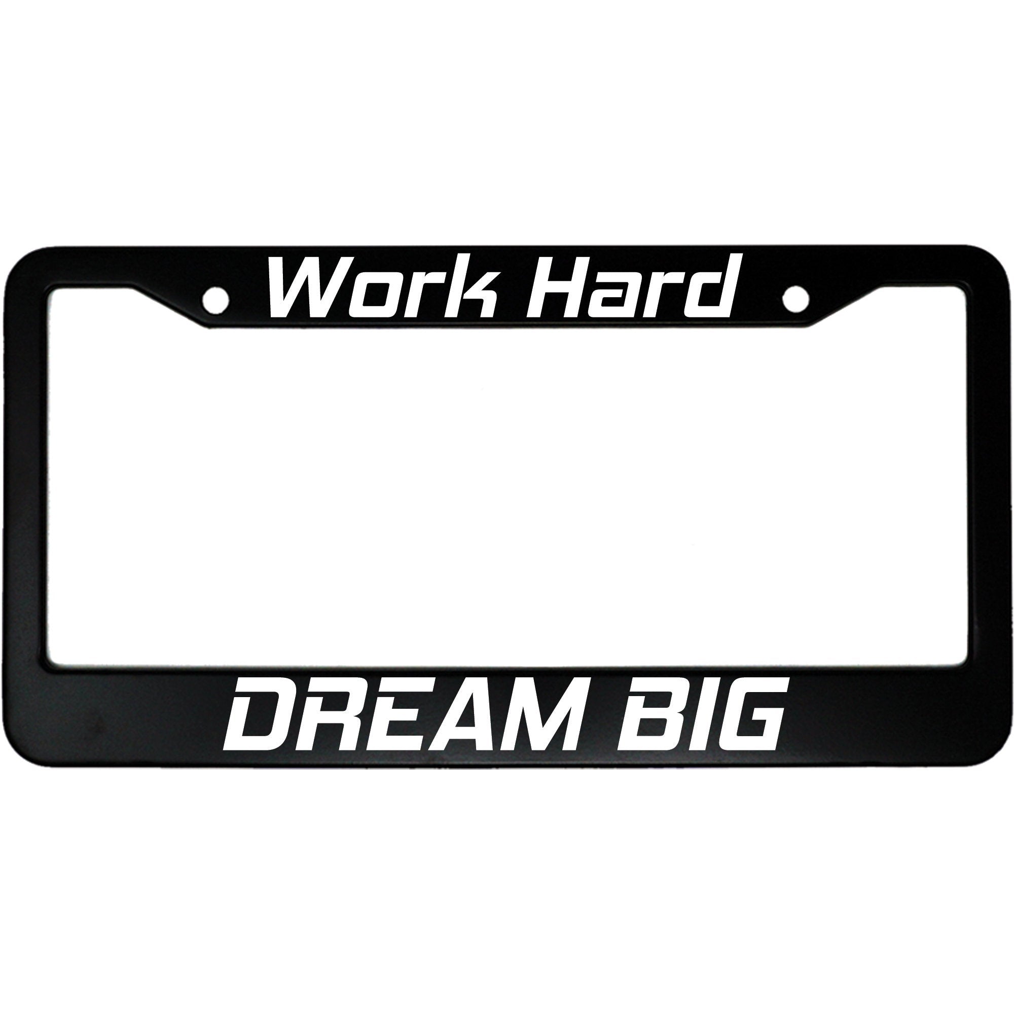 Work Hard Dream Big