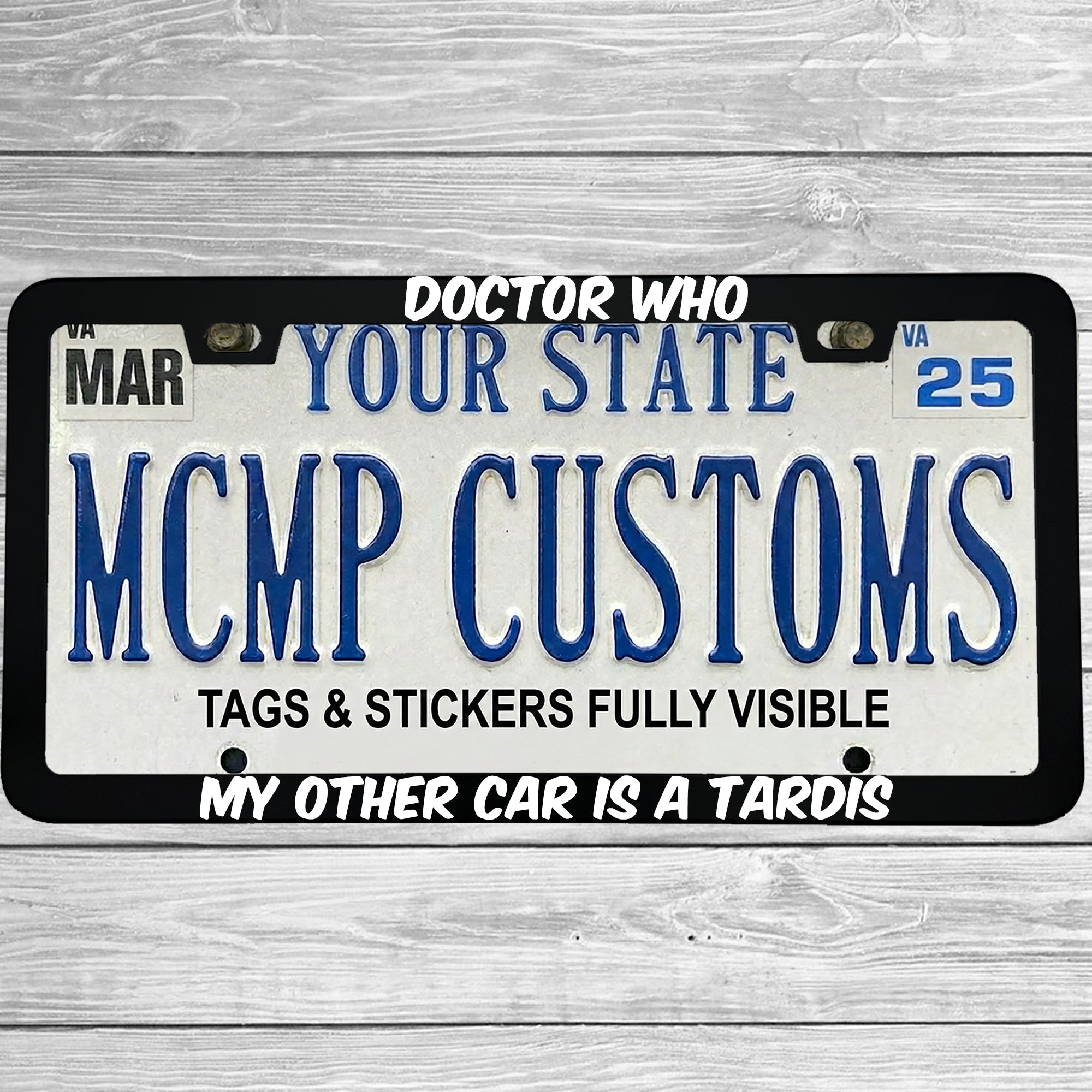"Doctor Who My Other Car Is A Tardis" license plate frame shown on vehicle — lifestyle photo