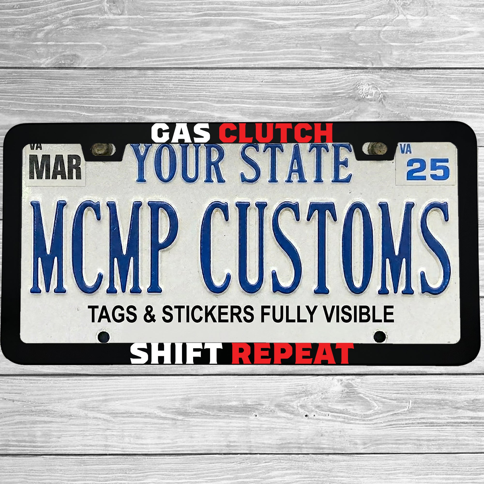 "Gas Clutch Shift Repeat" license plate frame shown on vehicle — lifestyle photo