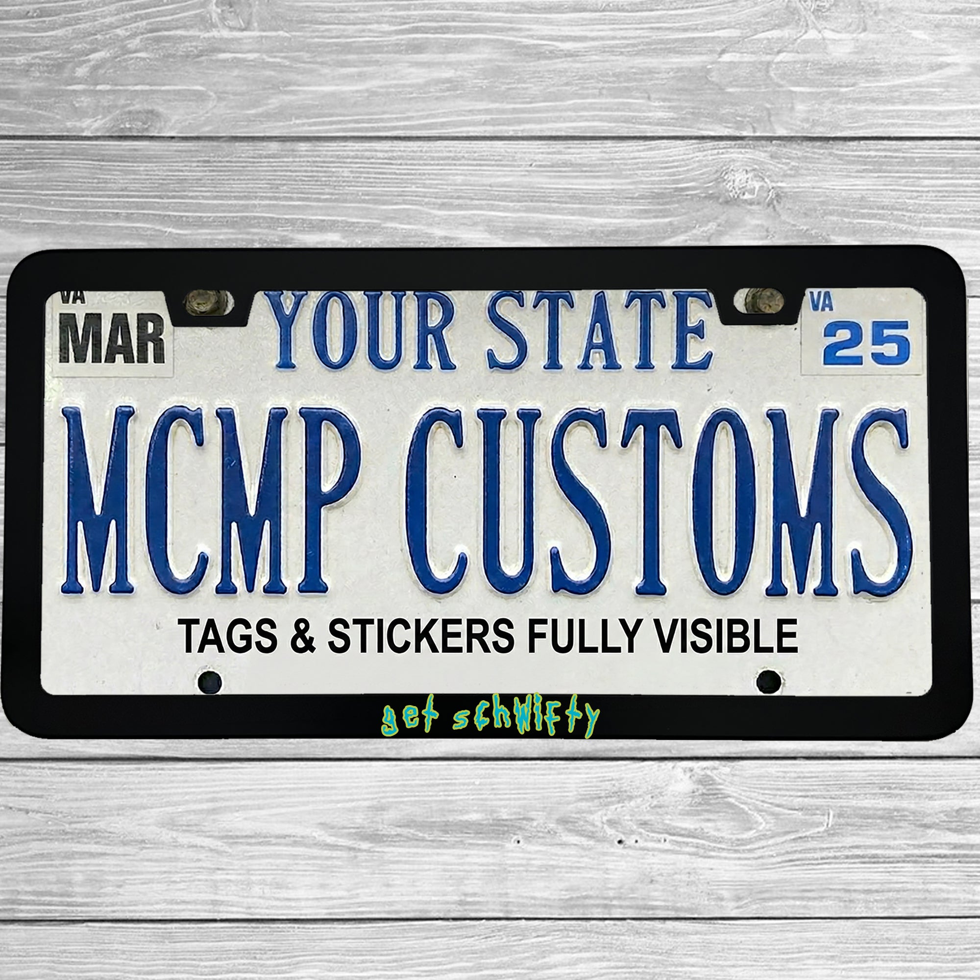 "Get Schwifty" license plate frame shown on vehicle — lifestyle photo