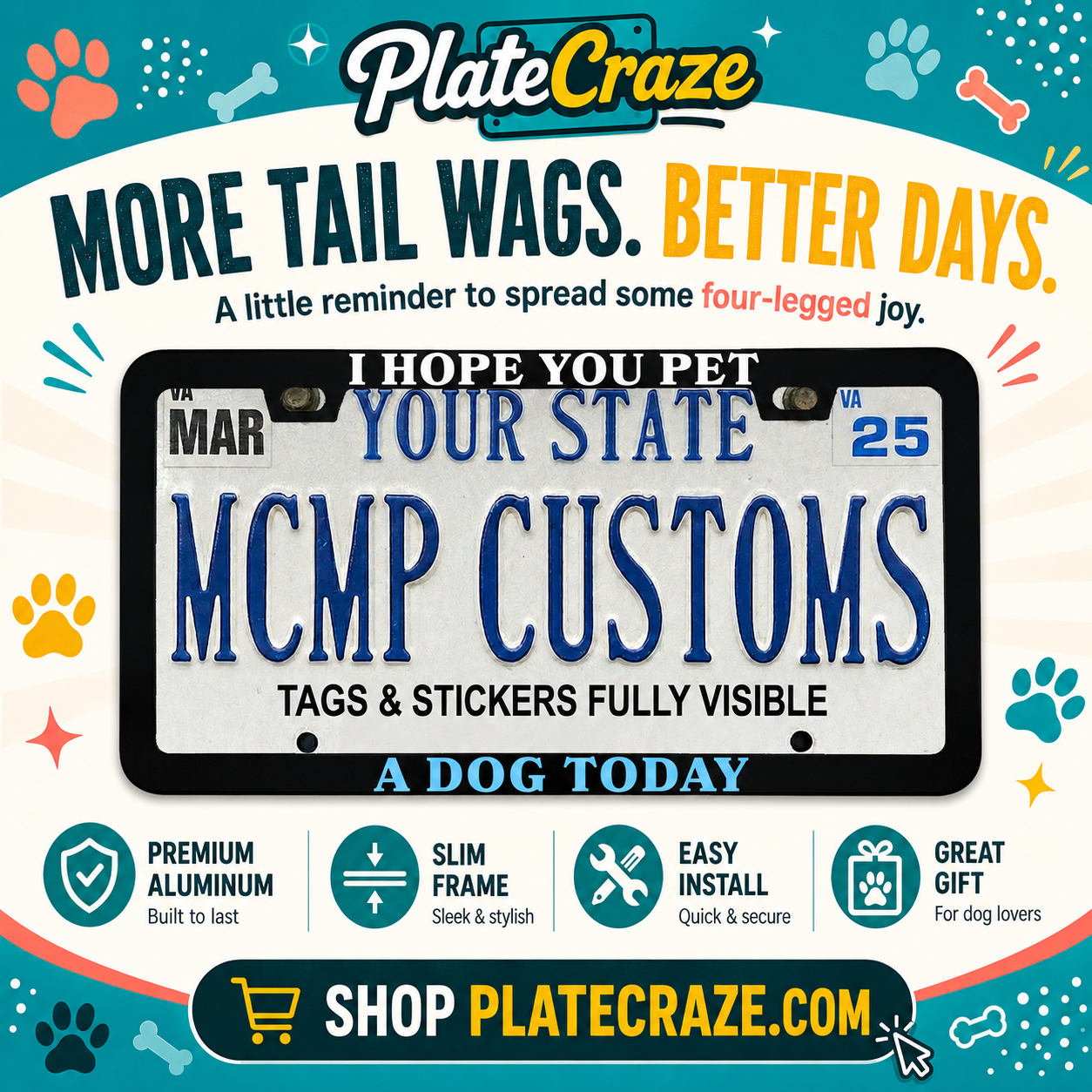 I Hope You Pet A Dog Today Aluminum License Plate Frame