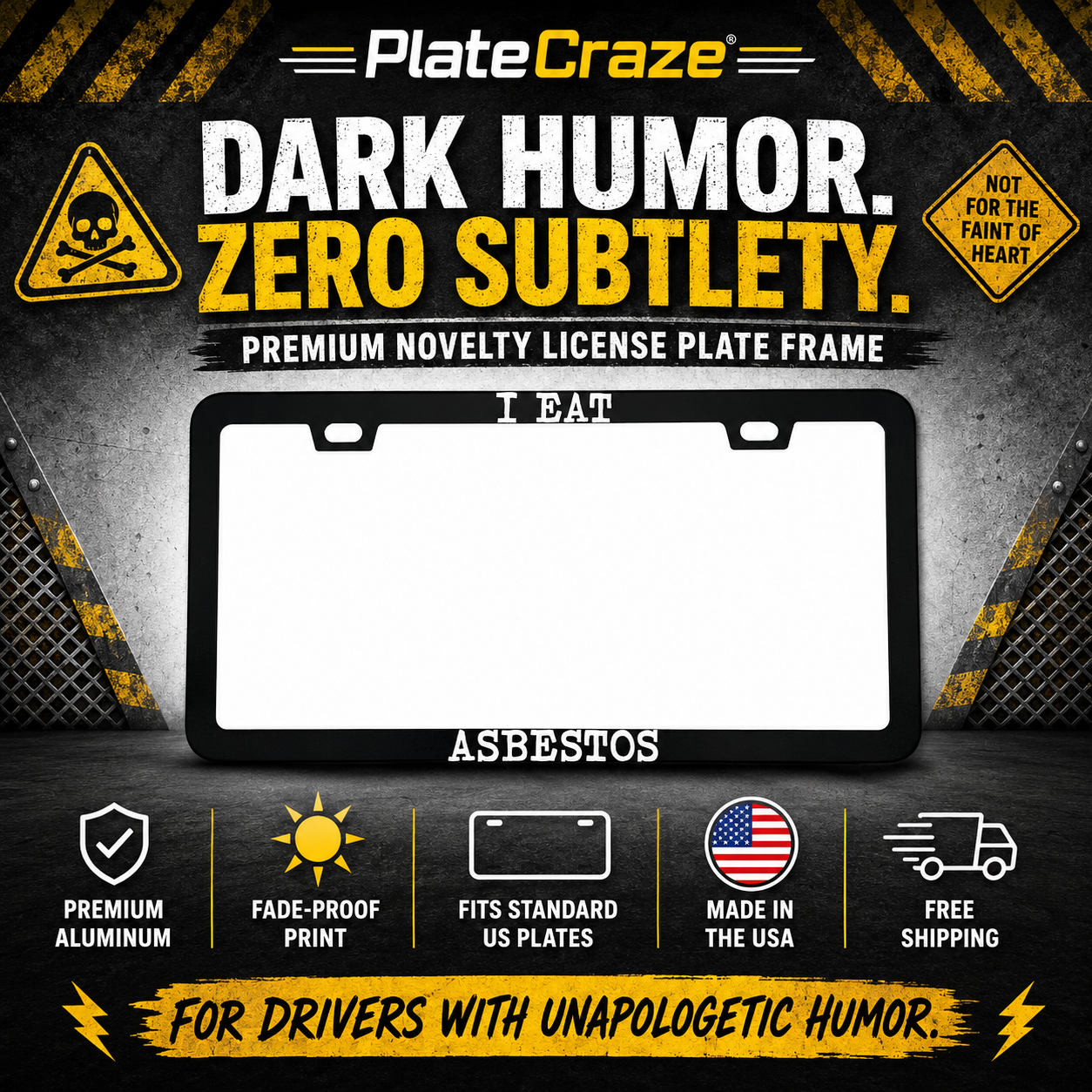 I Eat Asbestos Funny Aluminum License Plate Frame