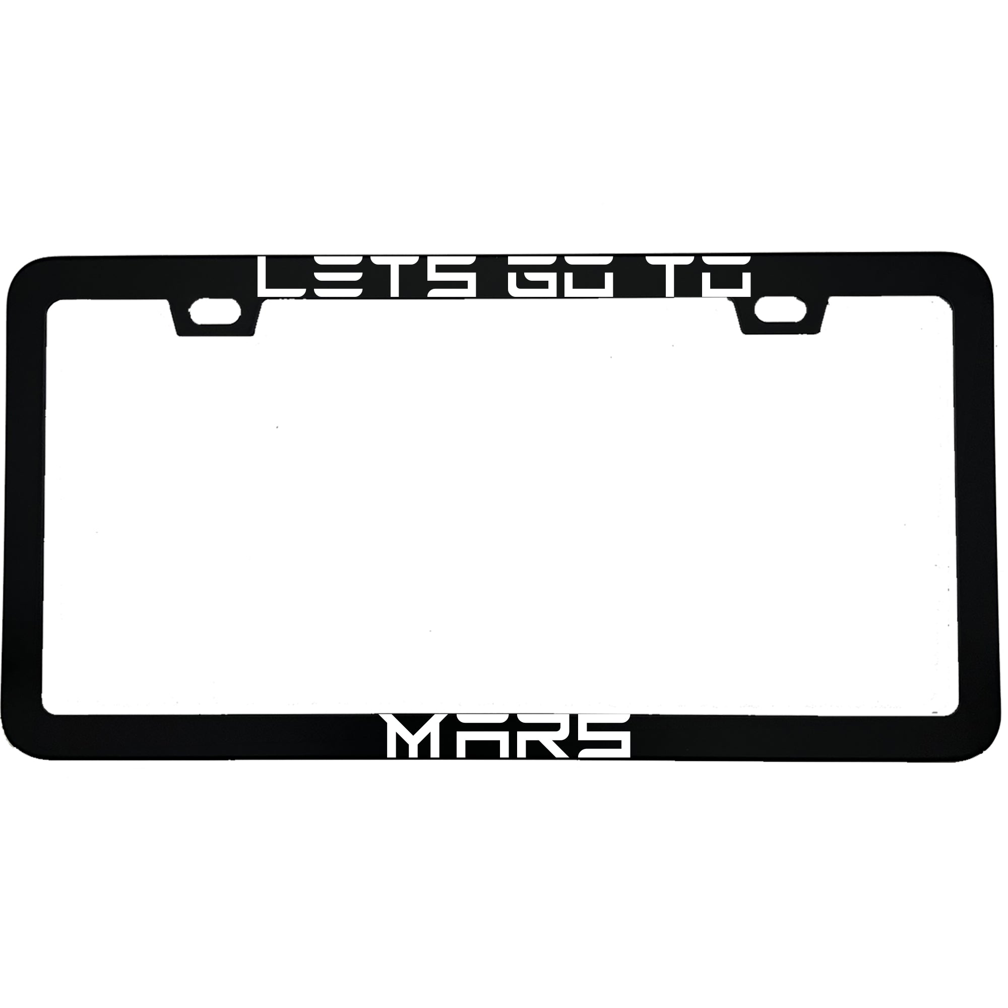 "Lets Go To Mars Funny Electric Car Outer Space" sci-fi fan aluminum license plate frame — front view