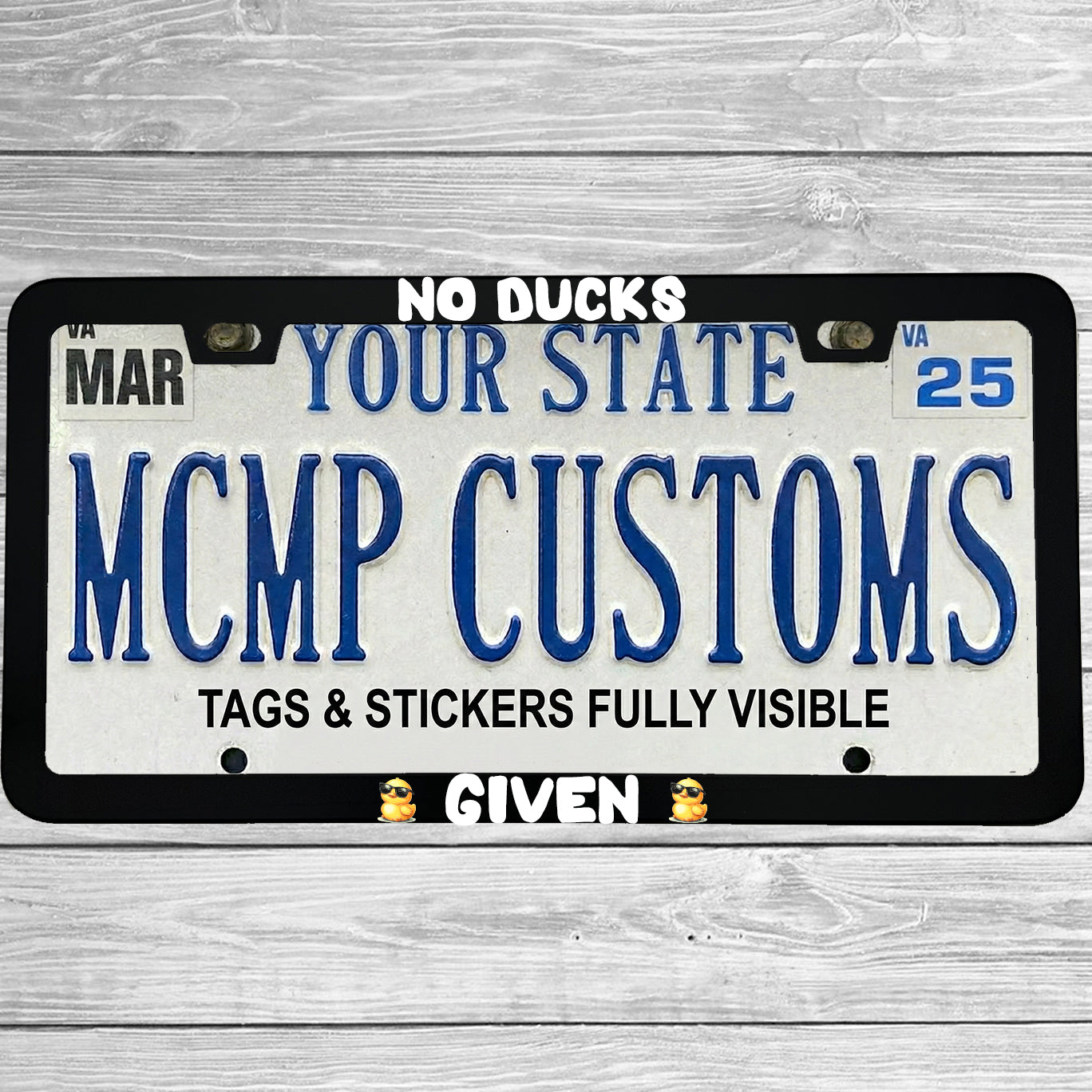 "No Ducks Given" license plate frame shown on vehicle — lifestyle photo