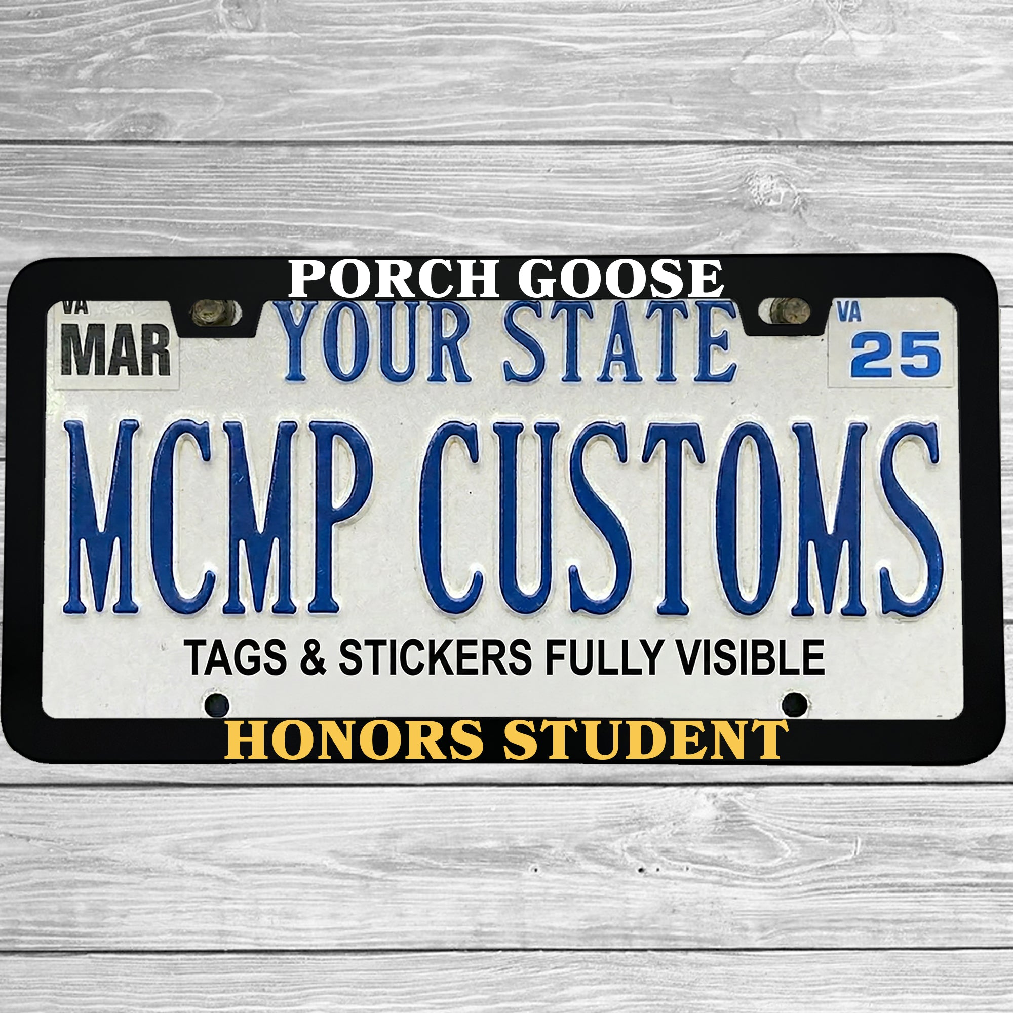 Porch Goose Honors Student Aluminum License Plate Frame