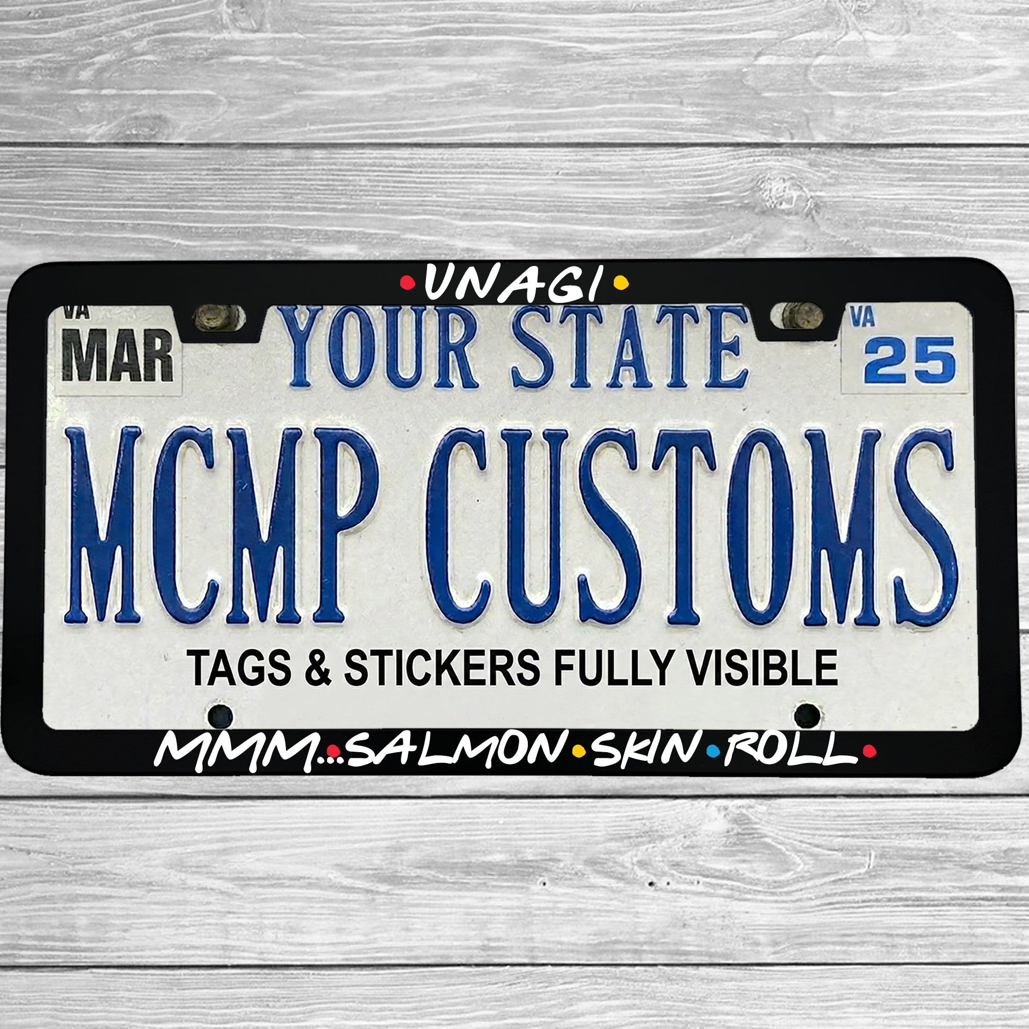 "Unagi Mmm Salmon Skin Roll" license plate frame shown on vehicle — lifestyle photo