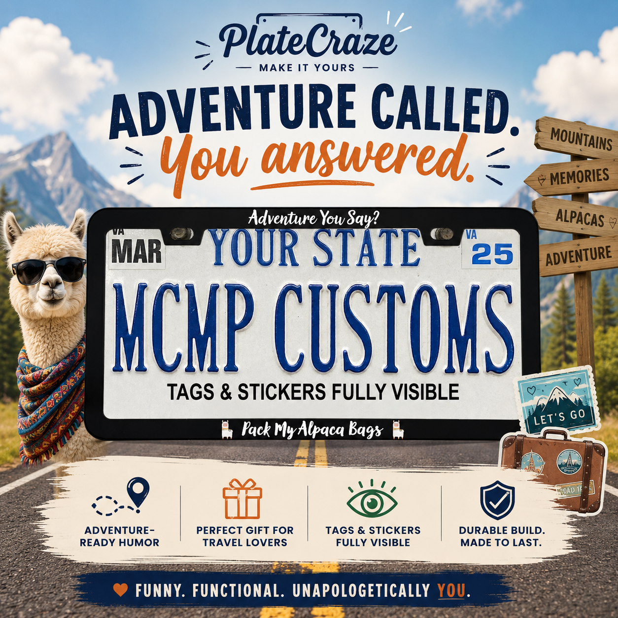 Adventure You Say Pack My Alpaca Bags Outdoor Adventure Aluminum License Plate Frame
