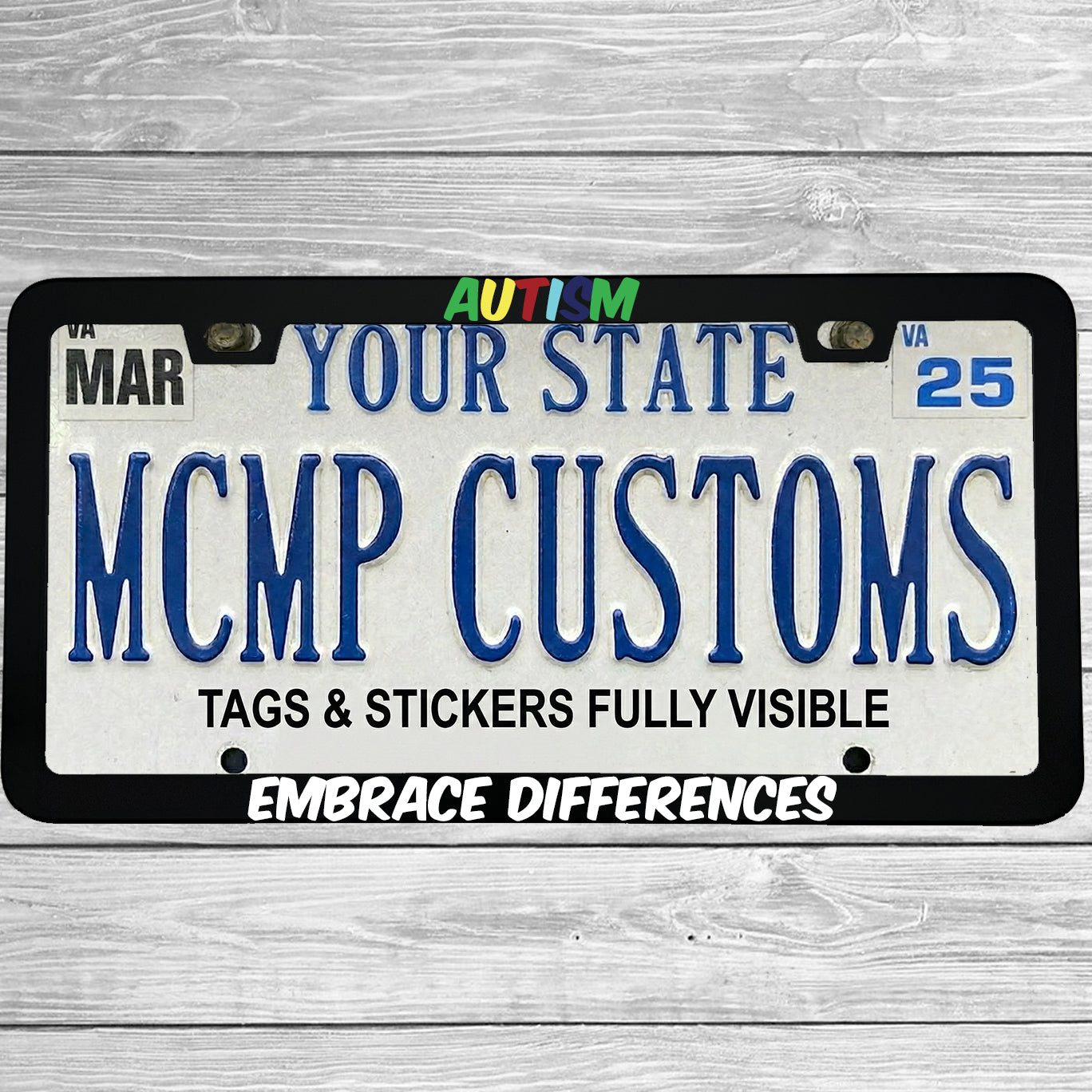 "Autism Embrace Differences" license plate frame shown on vehicle — lifestyle photo