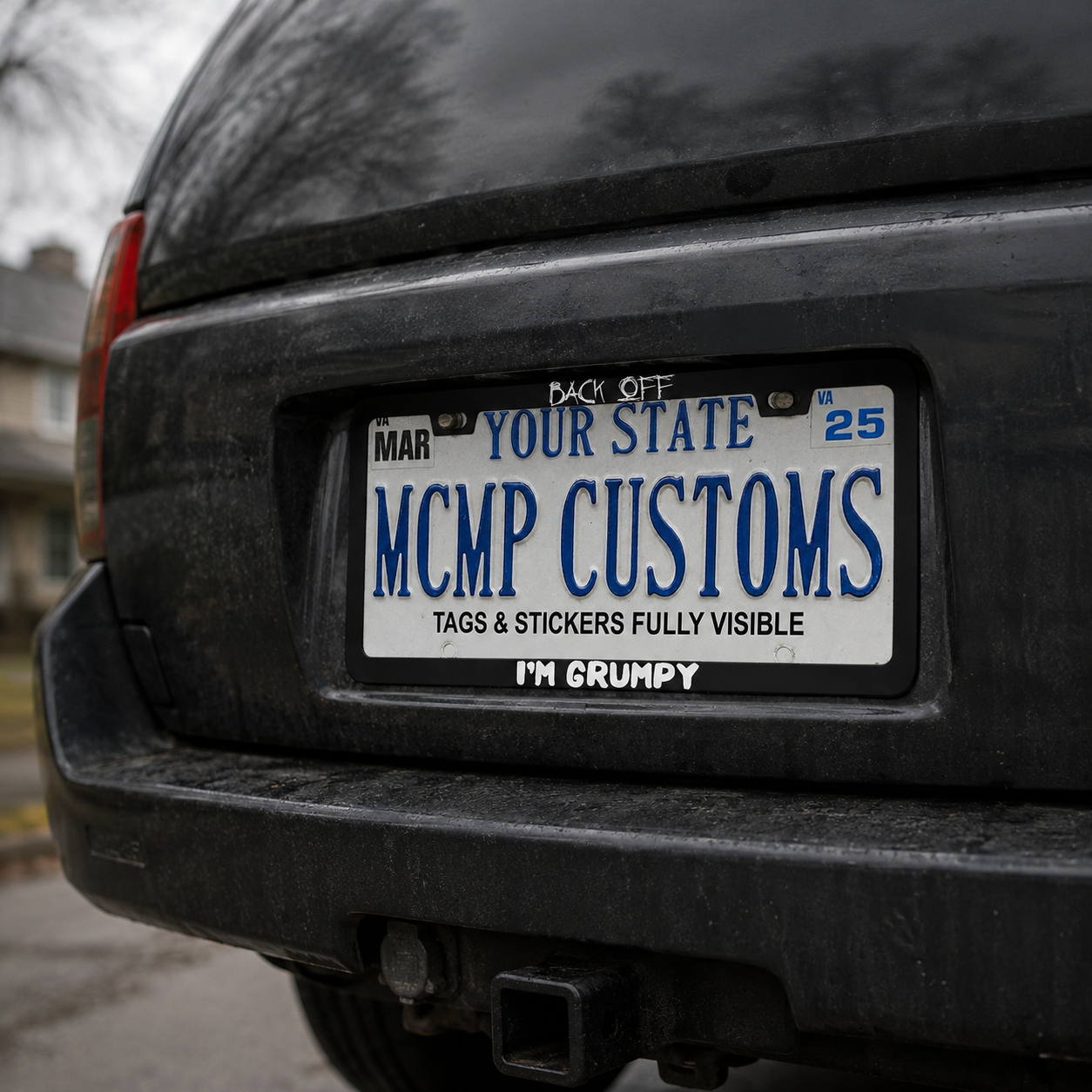 Back Off I'm Grumpy Funny Aluminum License Plate Frame
