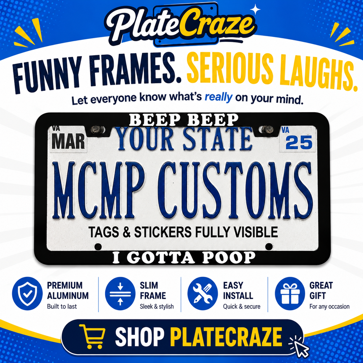 Beep Beep I Gotta Poop Aluminum License Plate Frame