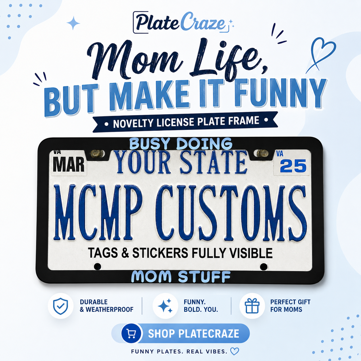 Busy Doing Mom Stuff Parent Aluminum License Plate Frame