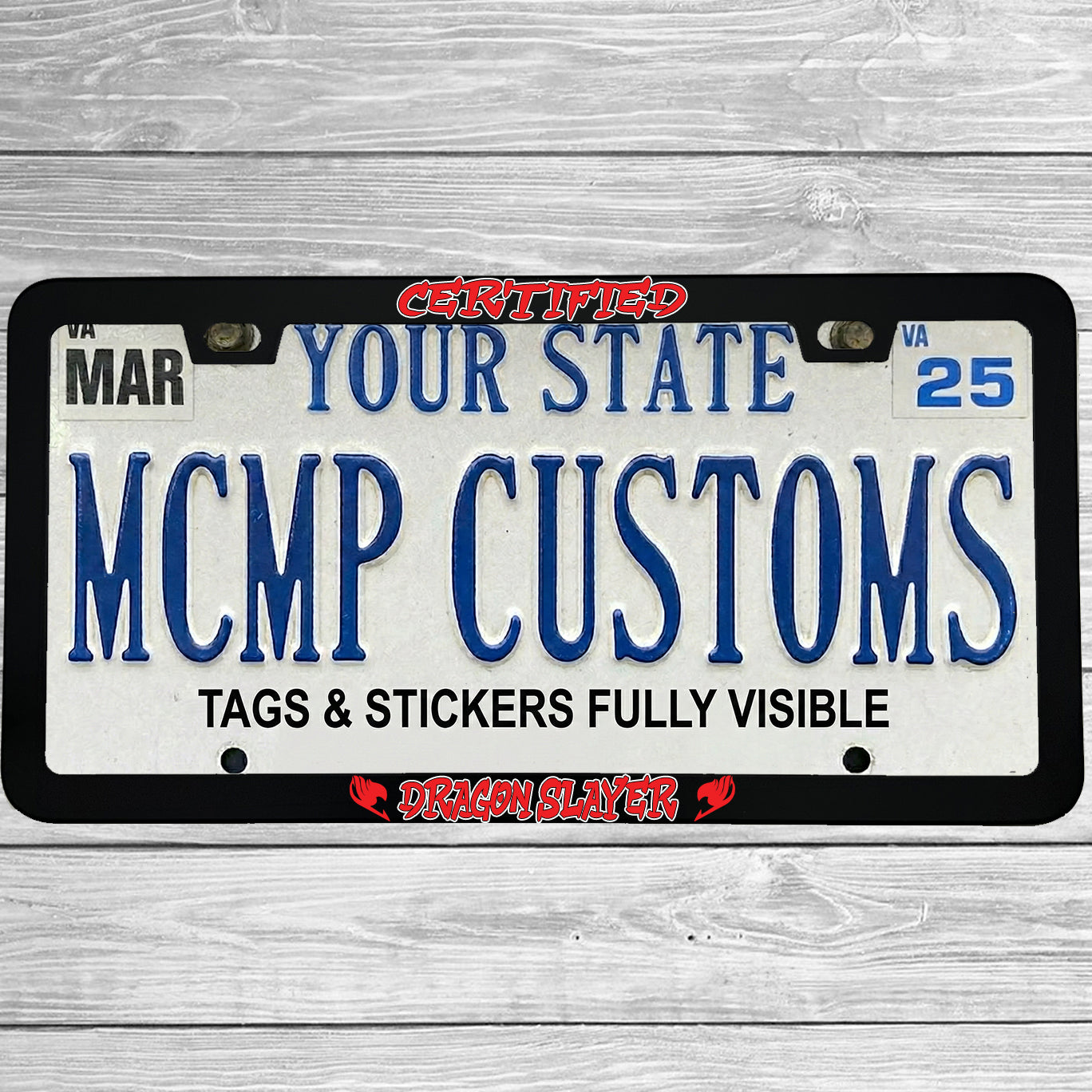 "Certified Dragon Slayer" license plate frame shown on vehicle — lifestyle photo