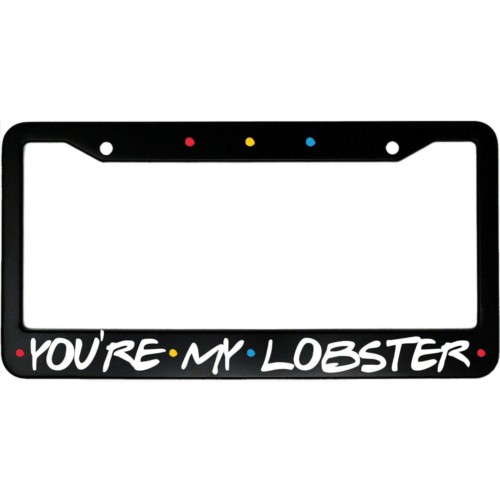 You're My Lobster License Plate Frame - Cute Aluminum Car Accessory for Couples & Friends Fans