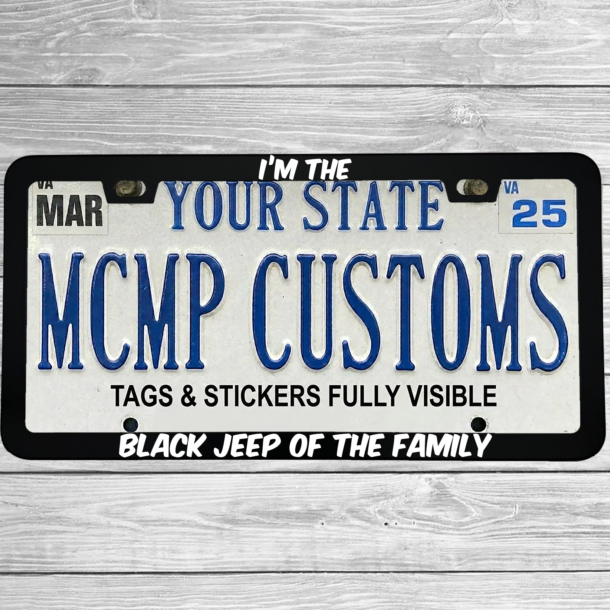 "I'm The Black Jeep Of The Family" license plate frame shown on vehicle — lifestyle photo