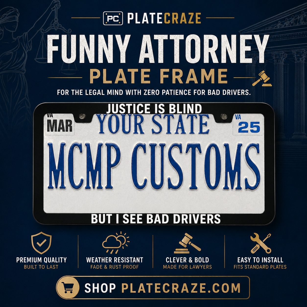 Justice Is Blind, But I See Bad Drivers Lawyer Aluminum License Plate Frame