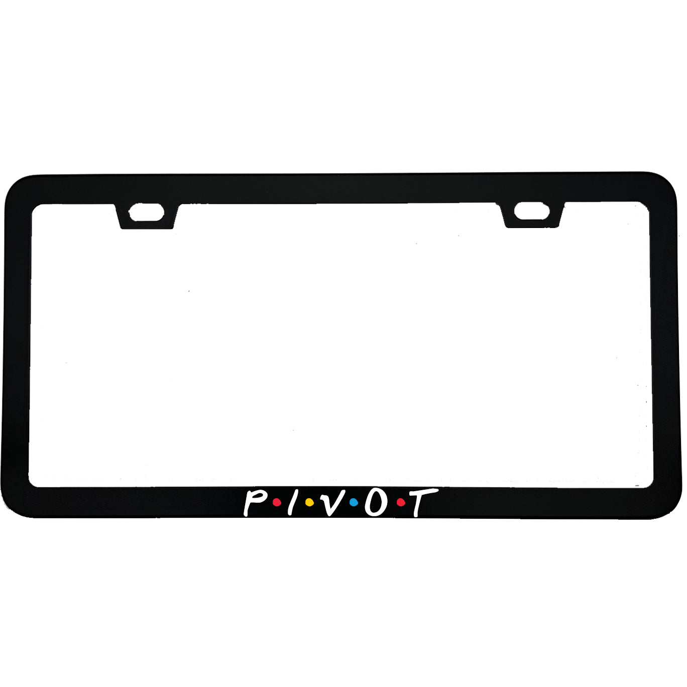 Pivot License Plate Frame | Friends TV Show Gift | Funny Aluminum Car Gift | MCMP Customs