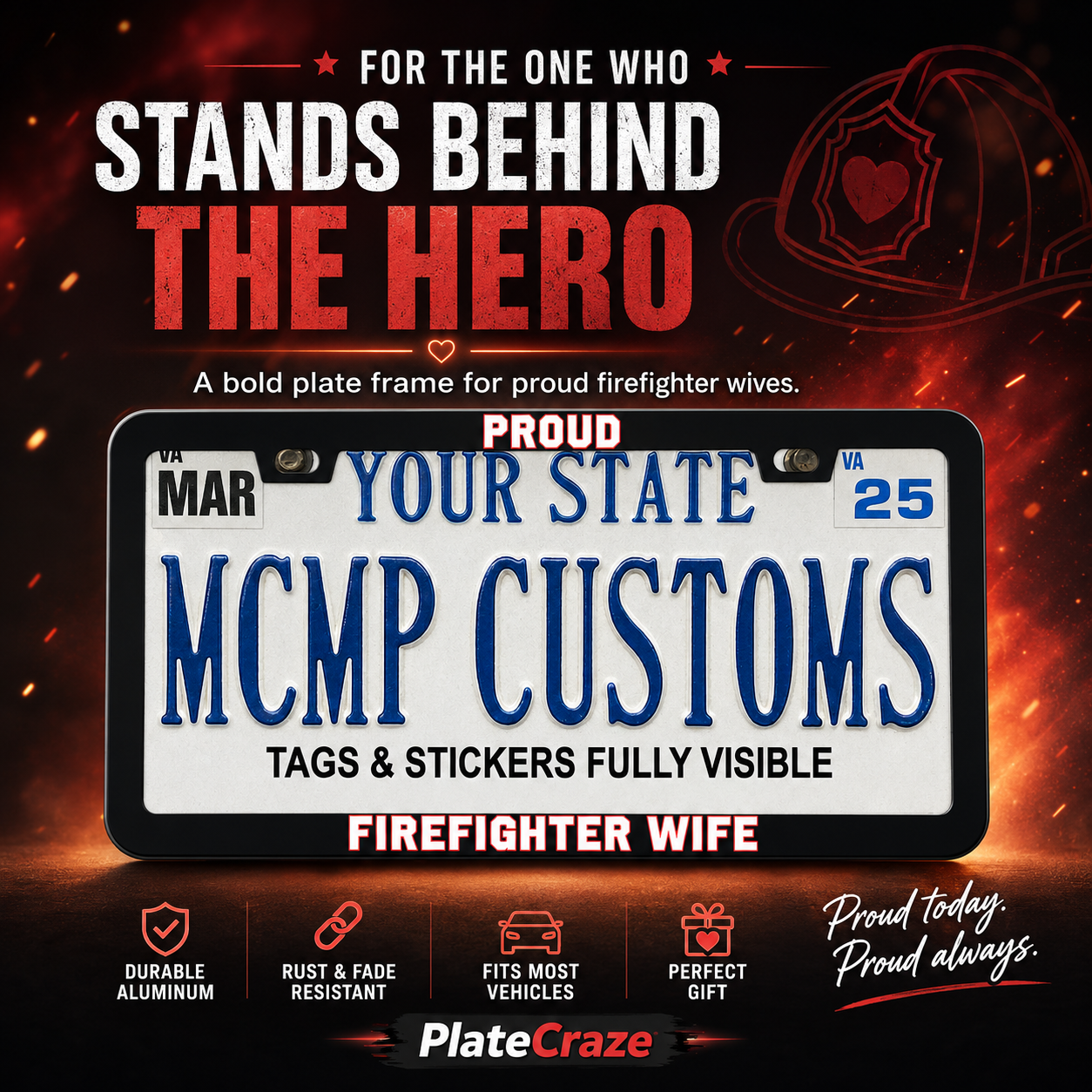 Proud Firefighter Wife Aluminum License Plate Frame