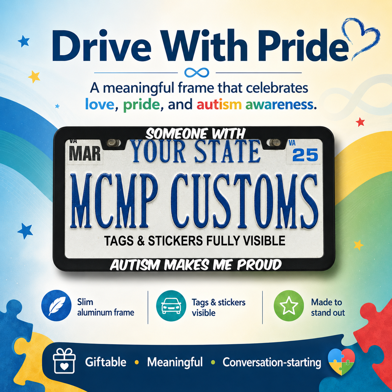 Someone With Autism Makes Me Proud Autism Awareness Aluminum License Plate Frame