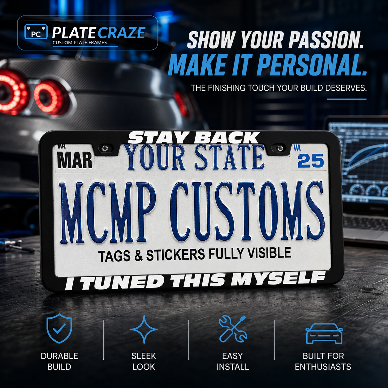 Stay Back I Tuned This Myself Car Enthusiast Aluminum License Plate Frame