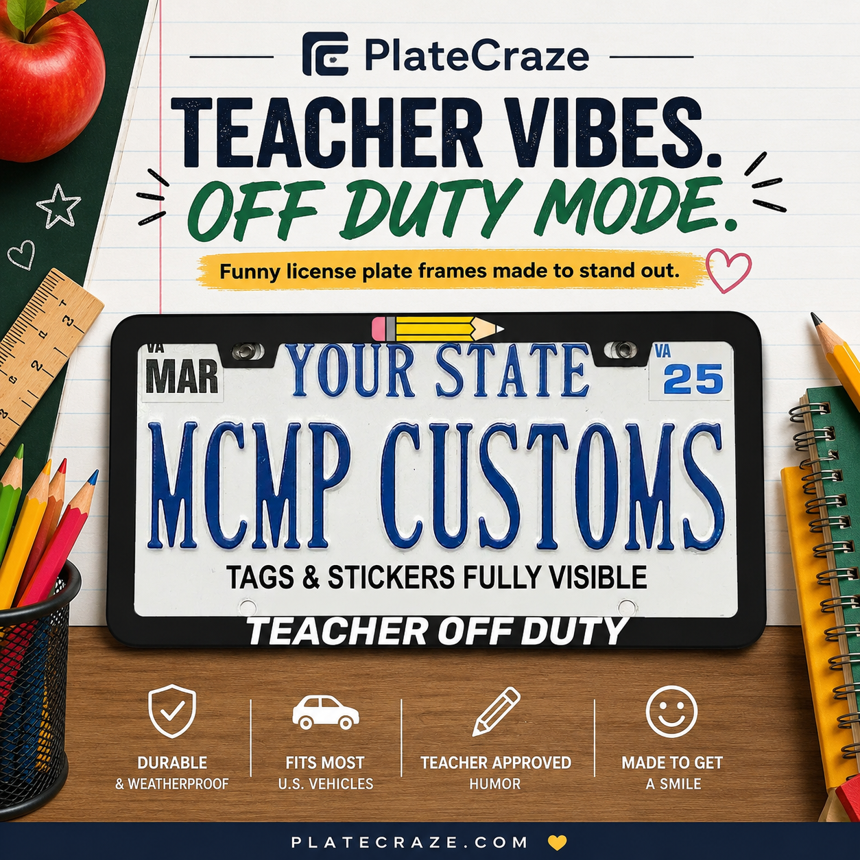 Teacher Off Duty Aluminum License Plate Frame