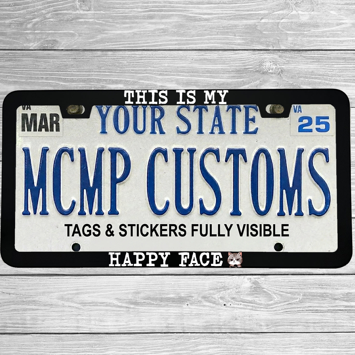 "This Is My Happy Face" license plate frame shown on vehicle — lifestyle photo