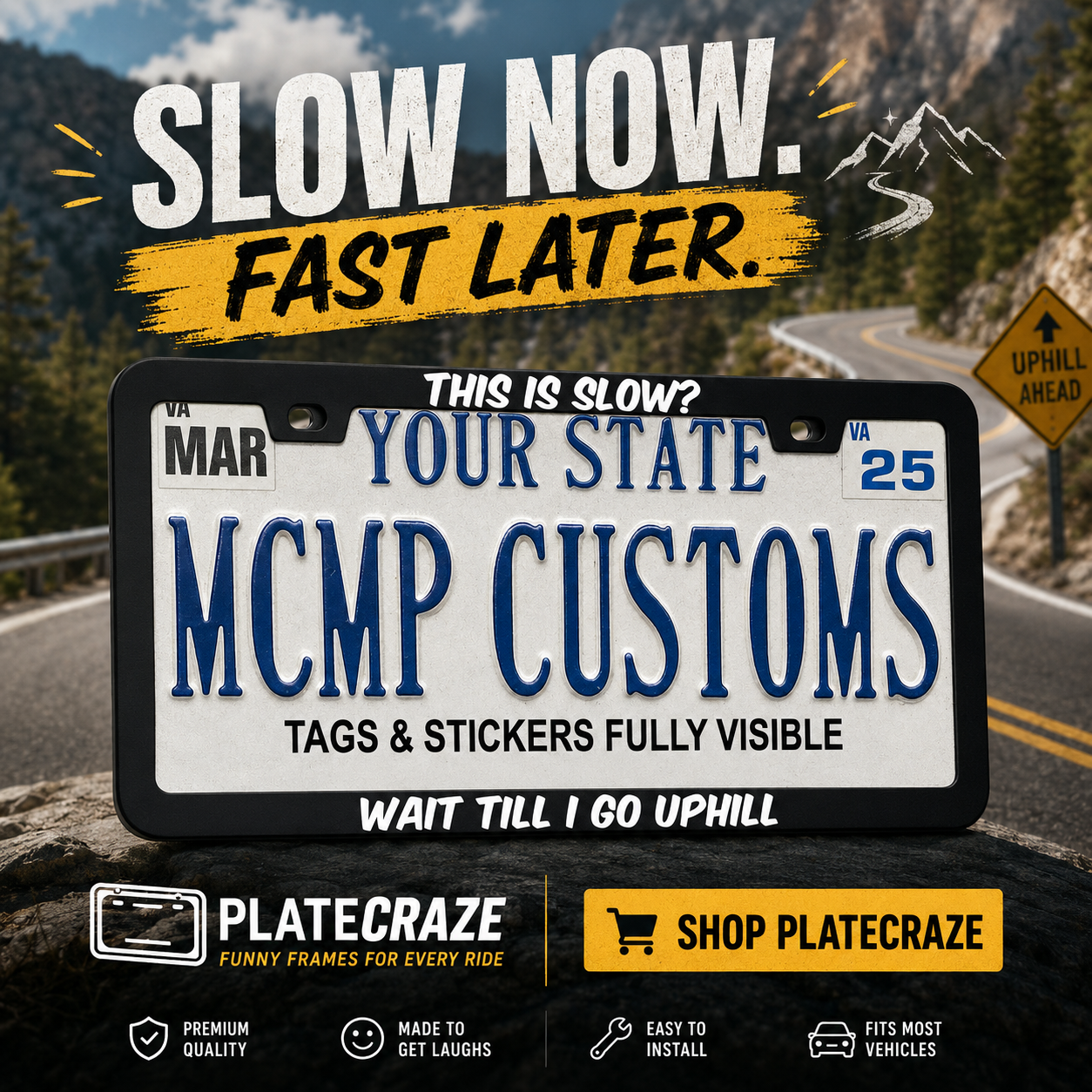 This Is Slow Wait Till I Go Uphill Car Enthusiast Aluminum License Plate Frame