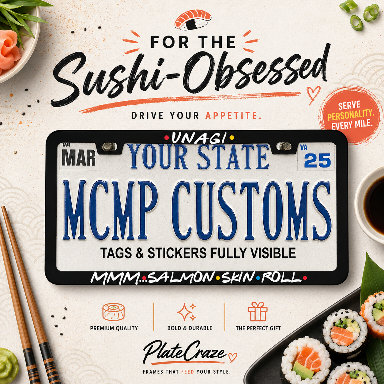 Unagi Mmm Salmon Skin Roll Friends TV Aluminum License Plate Frame